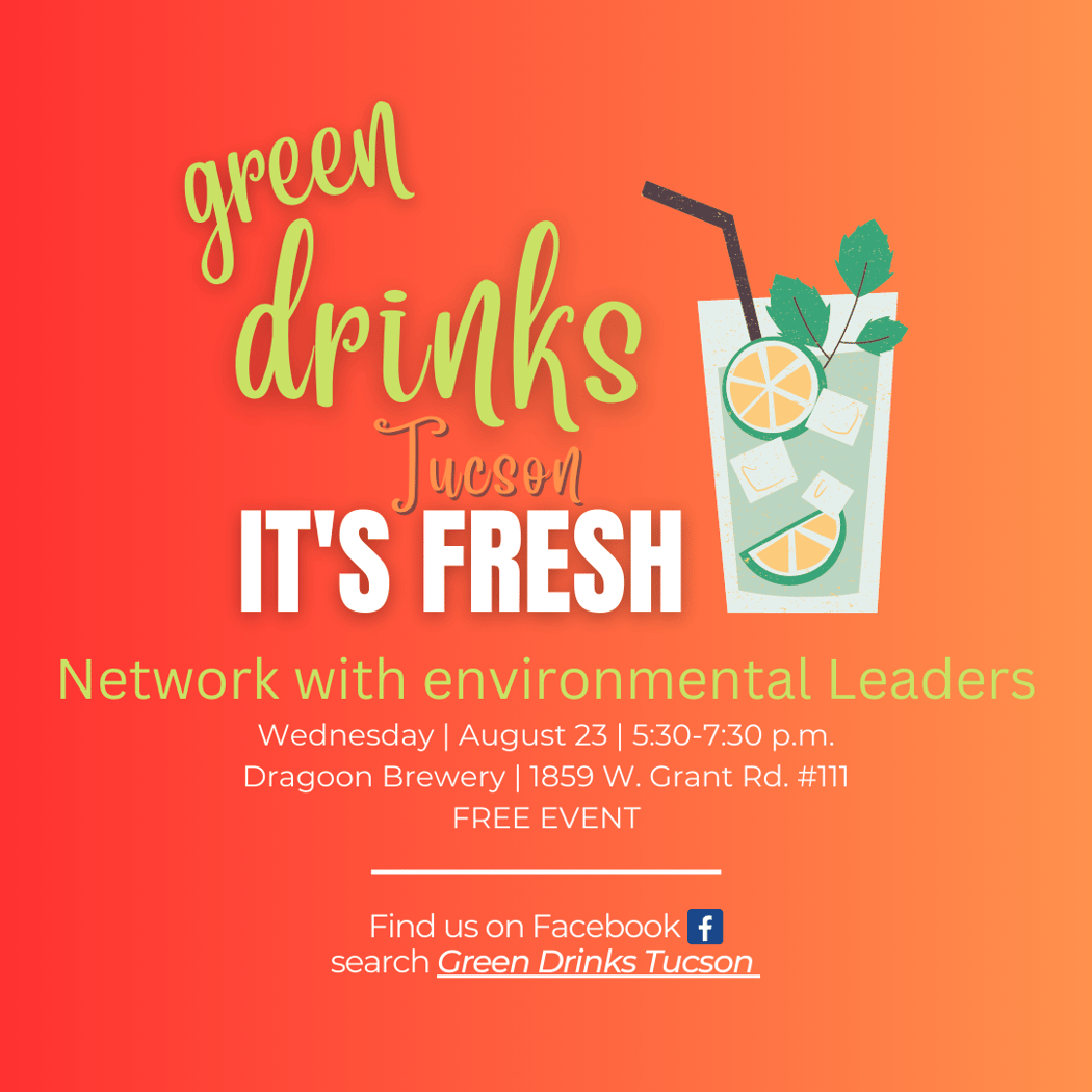 Green Drinks Tucson – August 5